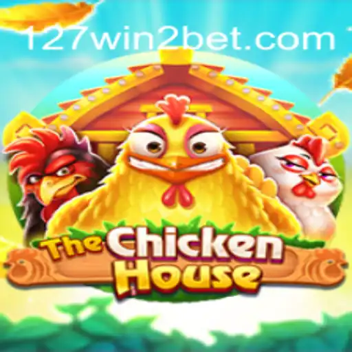 Descubra o Mundo do Jogo TheChickenHouse e a Conexão com 127win2.com